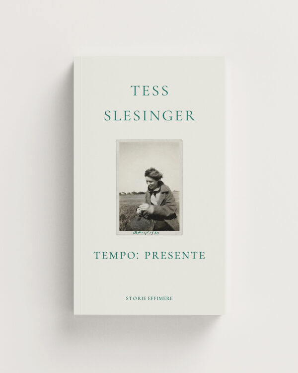 Tempo Presente - Tess Slesinger - Storie Effimere