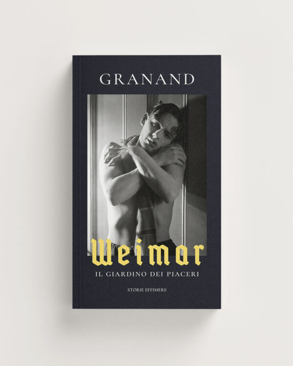 Granand - Weimar - Storie Effimere