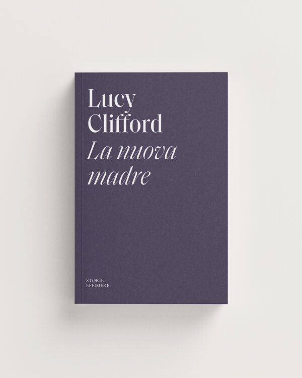 La nuova madre - Lucy Clifford - Storie Effimere