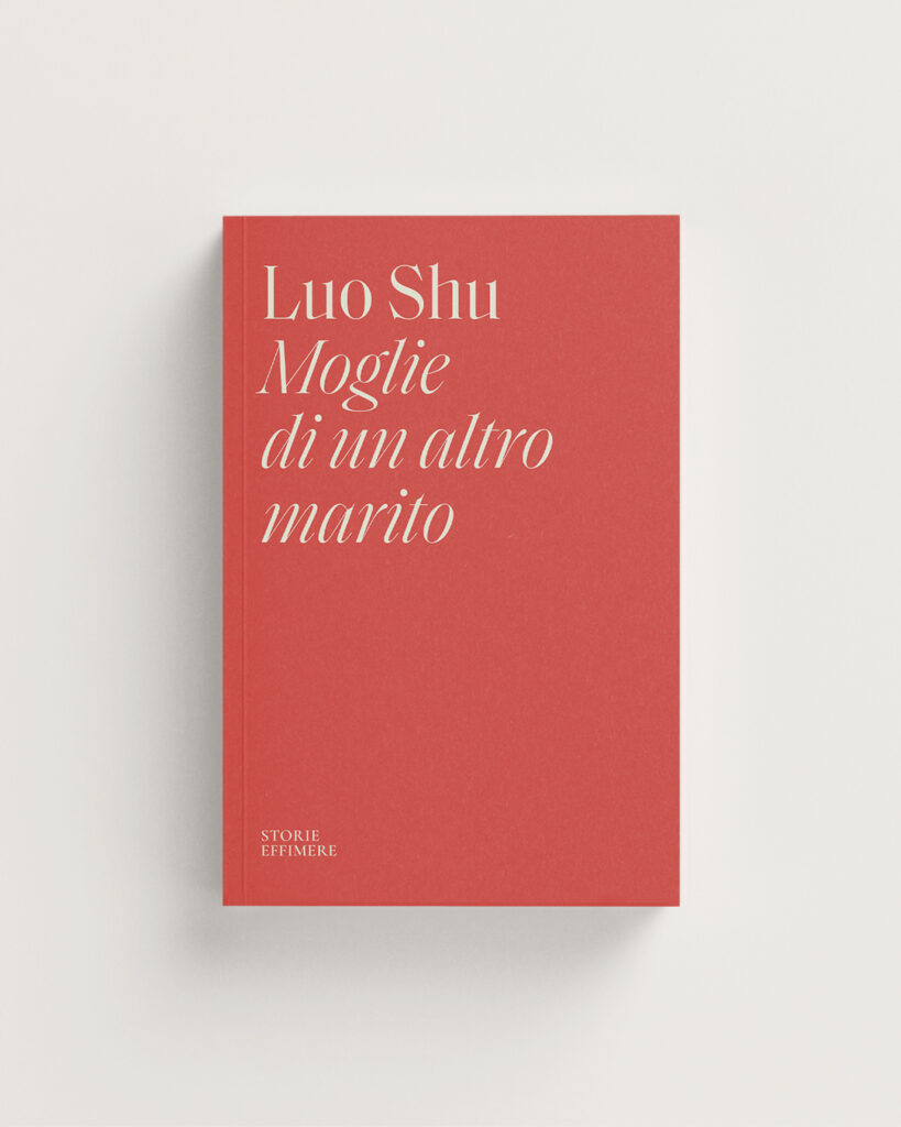 Moglie di un altro marito Luo Shu Storie Effimere